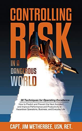Controlling Risk in a Dangerous World