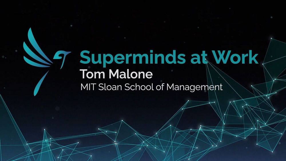 Superminds at Work:  with Tom Malone 