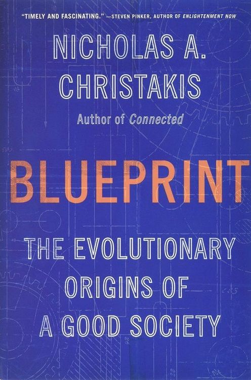 Blueprint by Nicholas A. Christakis