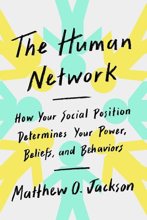 The Human Network by Matthew O. Jackson