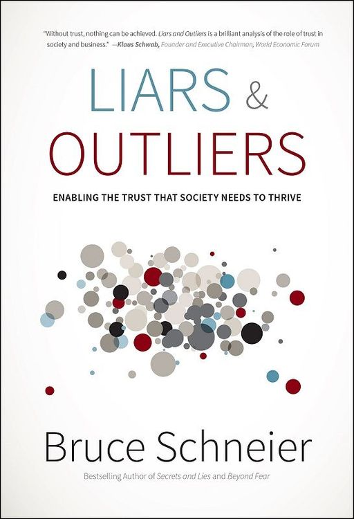 Liars & Outliers by Bruce Schneier