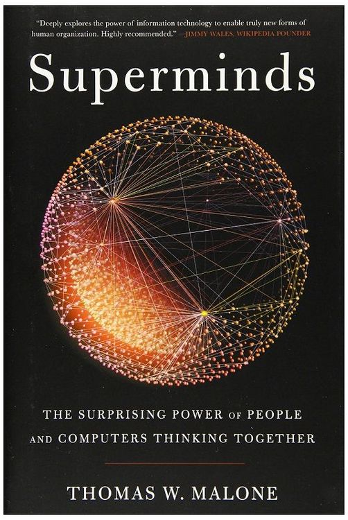 Superminds by Thomas W. Malone