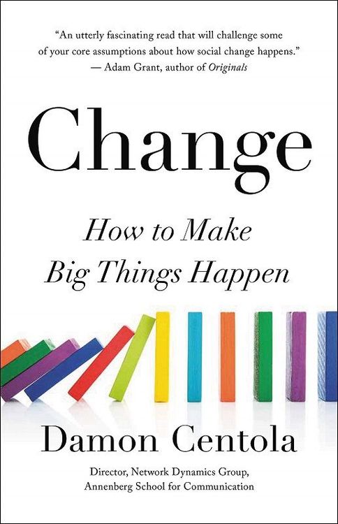 Change by Damon Centola