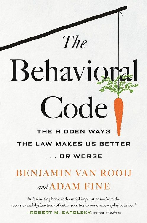 The Behavioral Code by Benjamin van Rooij & Adam Fine