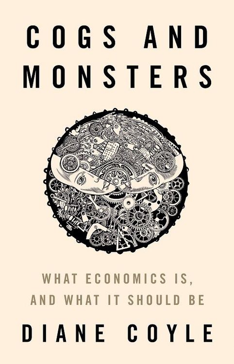 Cogs and Monsters by Diane Coyle