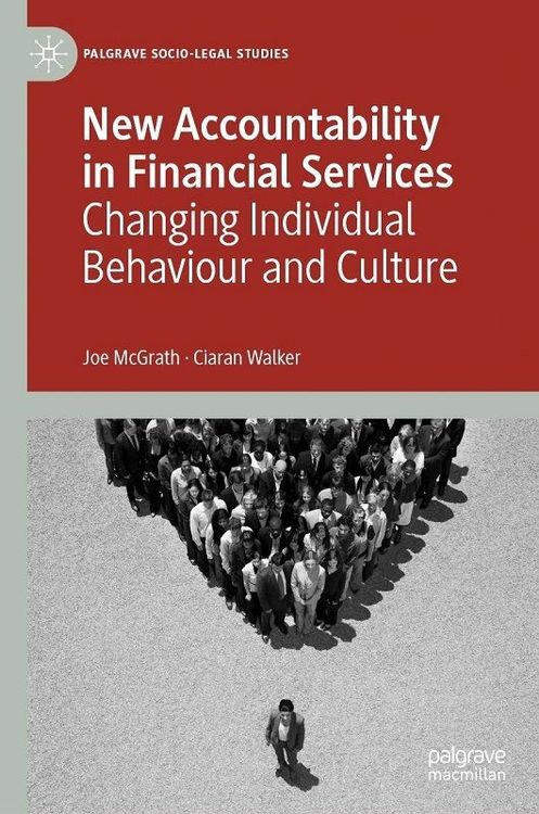 New Accountability in Financial Services by Ciaran Walker & Joe McGrath