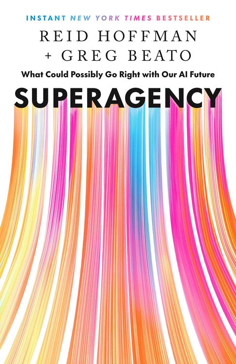 Superagency by Reid Hoffman & Greg Beato